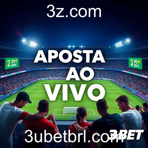 Explorando as Apostas Ao Vivo no 3U BET: Uma Experiência Dinâmica e Envolvente