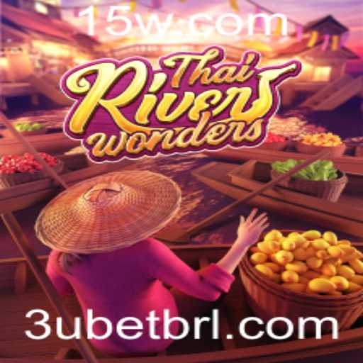 Explorando o Fascinante Mundo de ThaiRiverWonders: O Novo Jogo de 3U BET